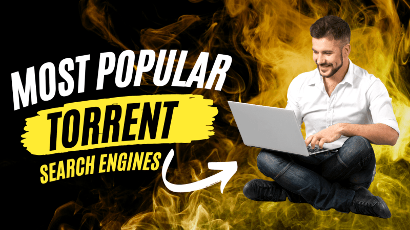Top 10 Most Popular Torrent Search Engines in 2023